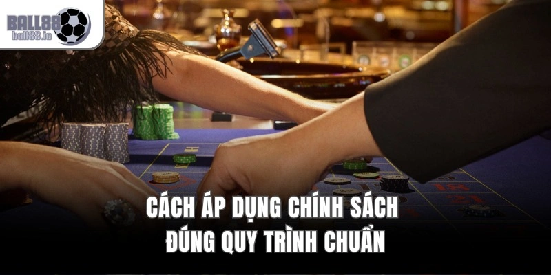 Miễn Trừ Trách Nhiệm Ball88 – Chính Sách Bảo Vệ Người Chơi 3 Cách áp dụng chính sách đúng quy trình chuẩn